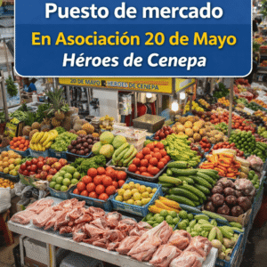 Se vende puesto de mercado en excelente ubicación dentro de la Asociación 20 de Mayo